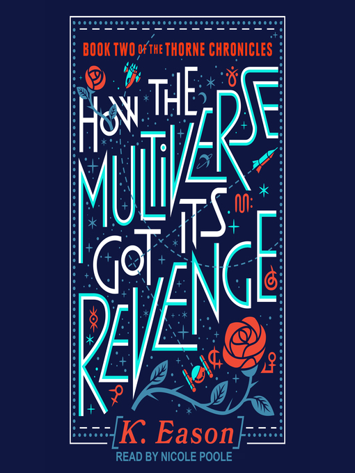 Title details for How the Multiverse Got Its Revenge by K. Eason - Available